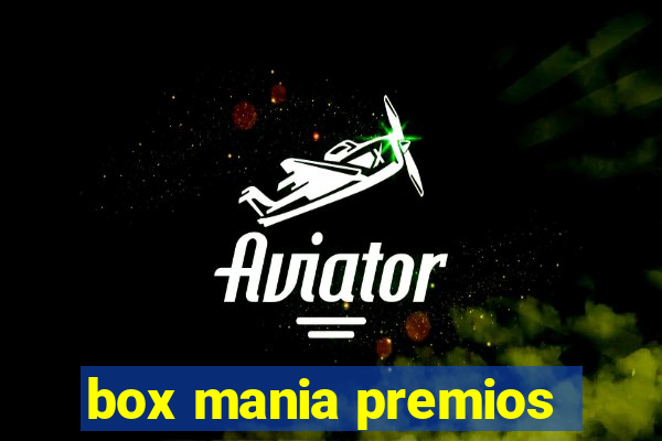 box mania premios